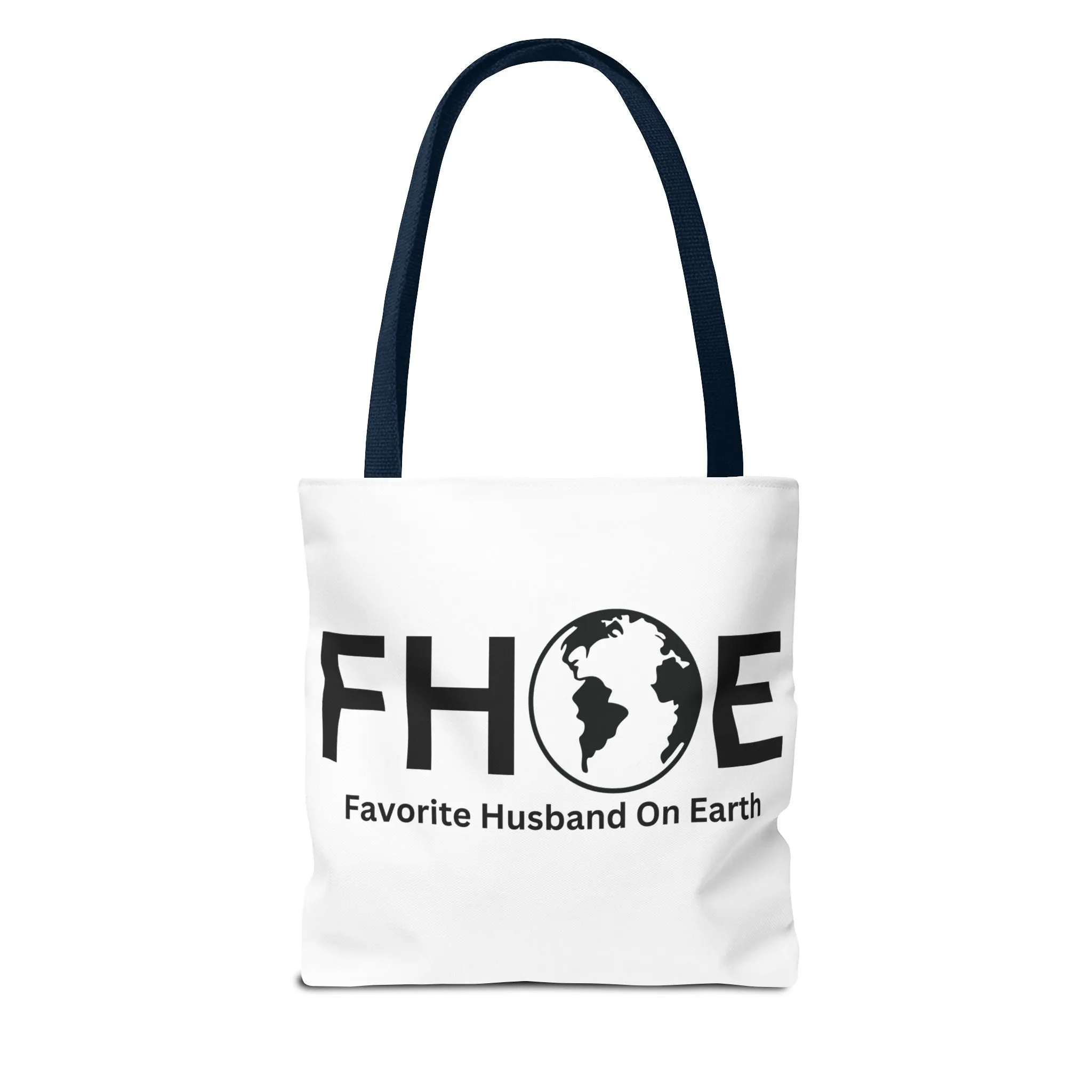 Favorite Husband On Earth (FHOE) Tote Bag - Custom Printed Stylish and Functional Tote