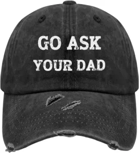 Go Ask Your Dad Hats for Men Washed Distressed Baseball Caps Vintage Washed Ball Cap Light Weight
